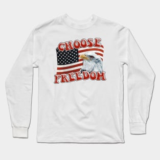 CHOOSE FREEDOM Eagle on American Flag Design Long Sleeve T-Shirt